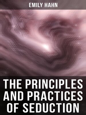 cover image of The Principles and Practices of Seduction
